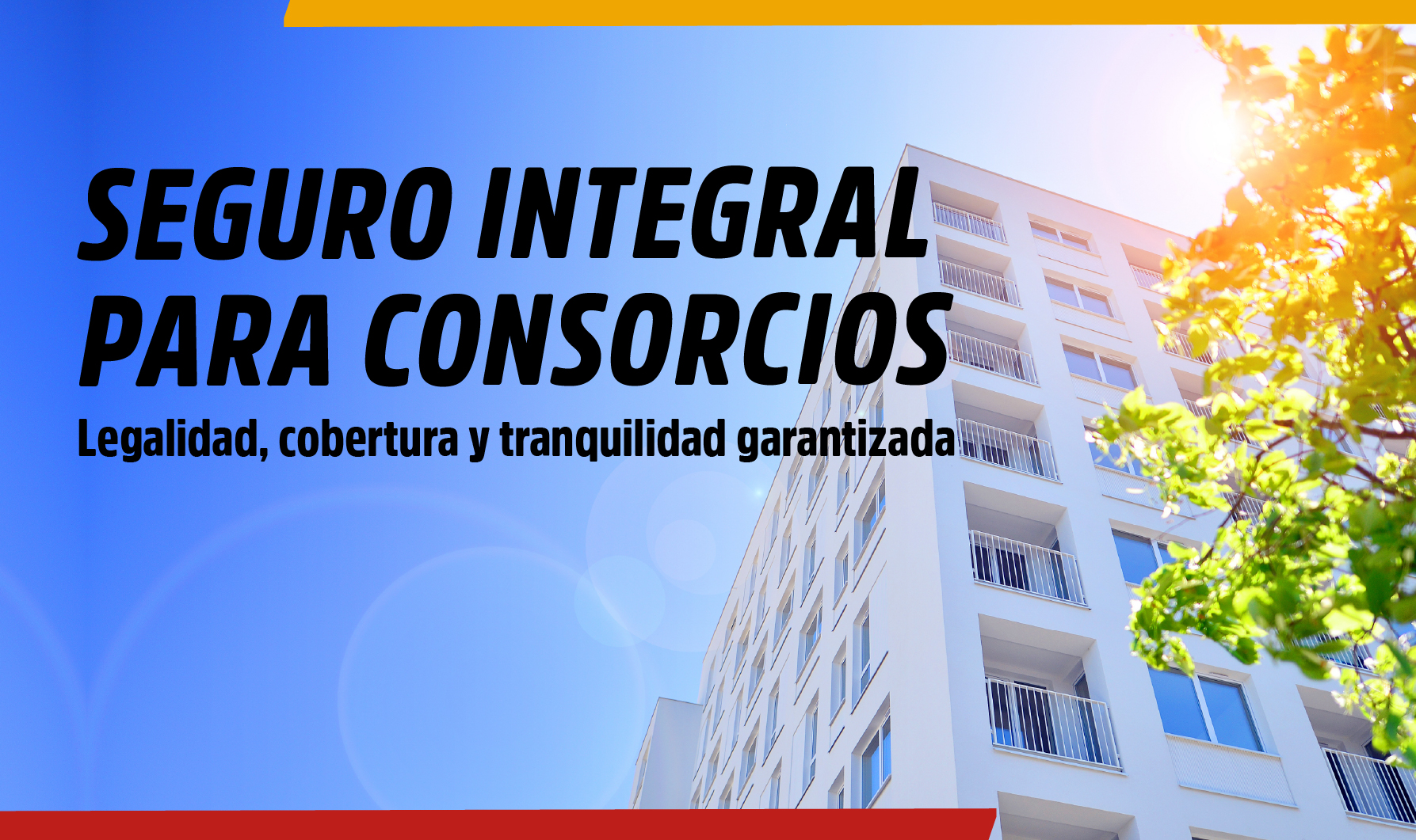 Seguro Integral para Consorcios